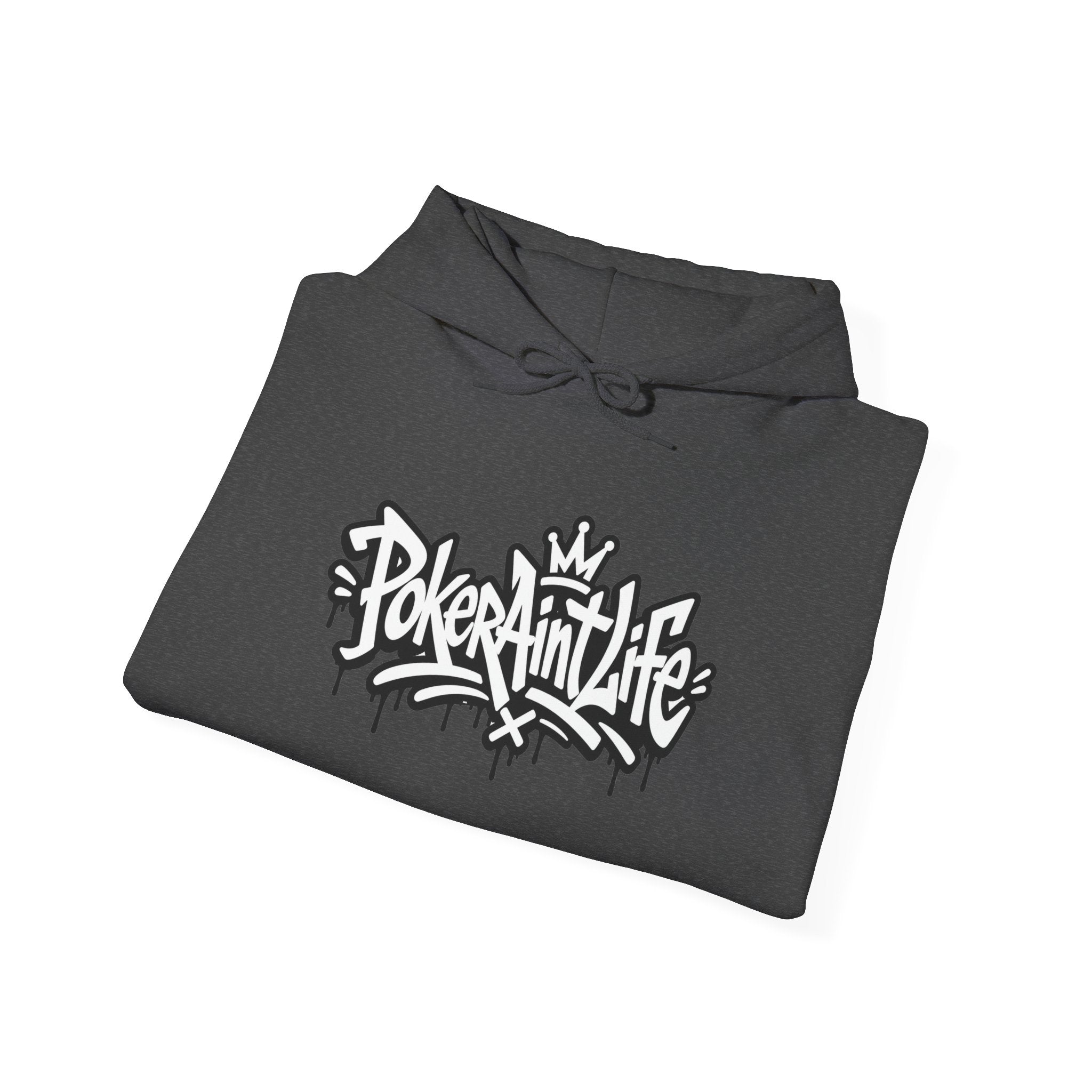 Copy of Mental Health & Responsible Gambling Hoodie, ’Poker Ain’t Life’ Graphic - Hoodie