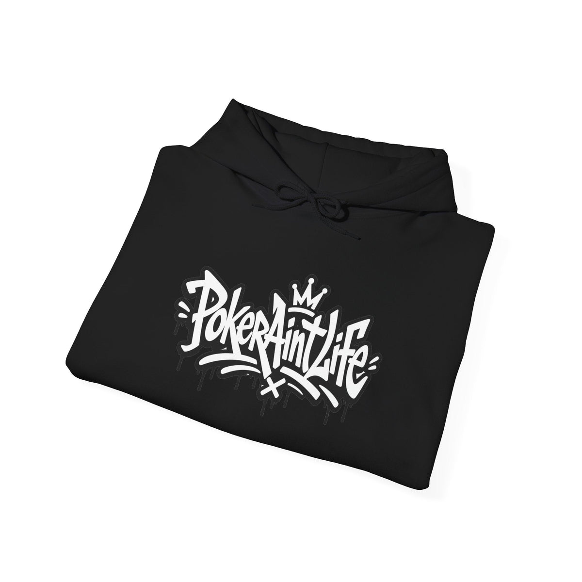 Copy of Mental Health & Responsible Gambling Hoodie, ’Poker Ain’t Life’ Graphic - Hoodie