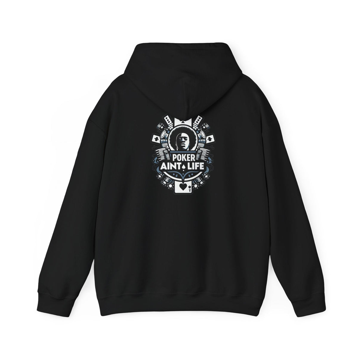 Copy of Mental Health & Responsible Gambling Hoodie, ’Poker Ain’t Life’ Graphic - Hoodie