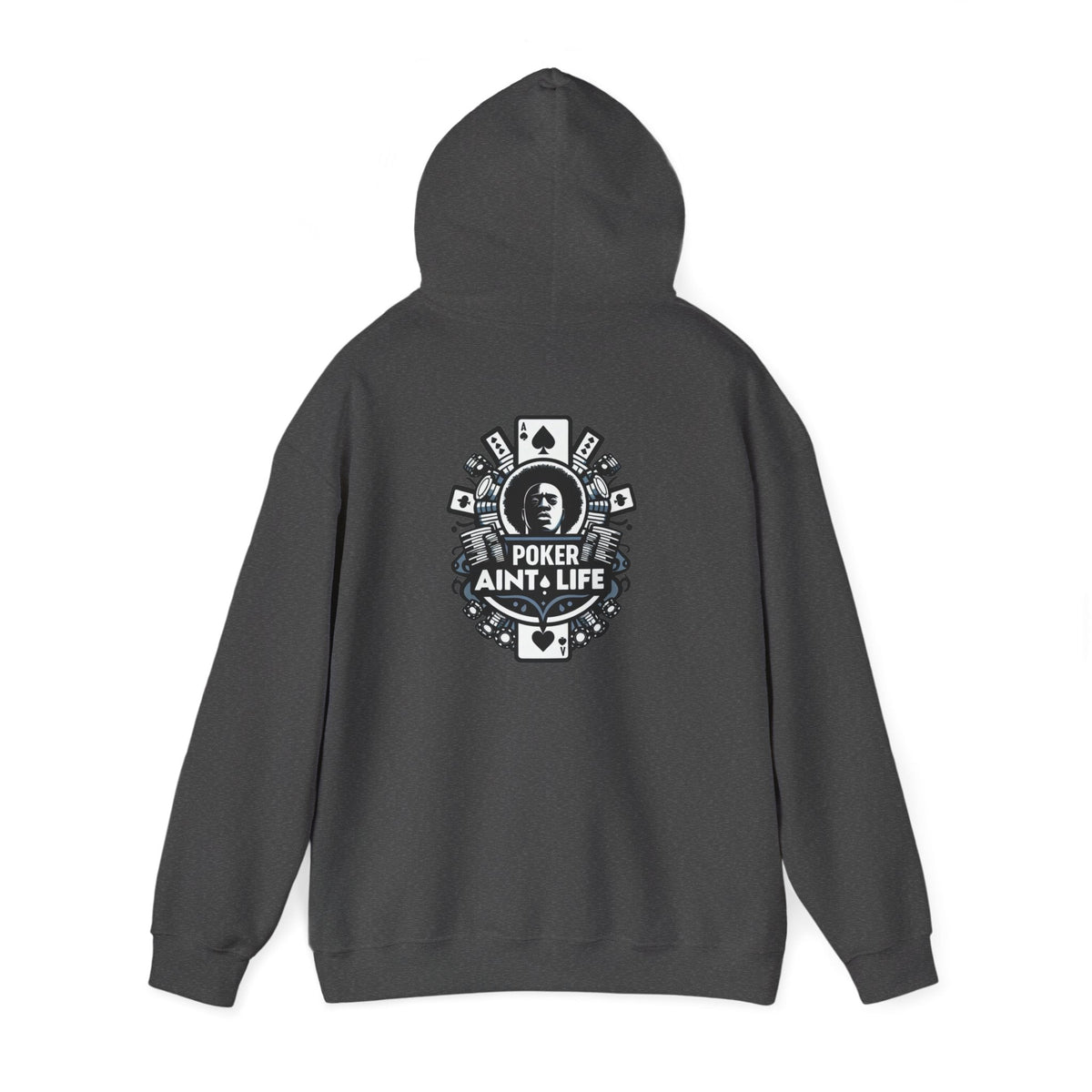 Copy of Mental Health & Responsible Gambling Hoodie, ’Poker Ain’t Life’ Graphic - Hoodie