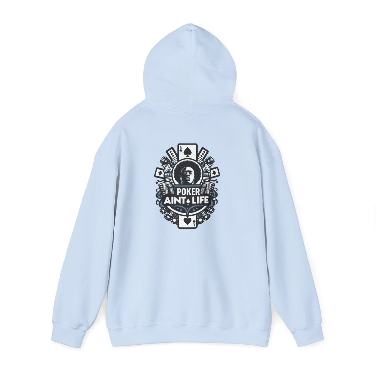 Copy of Mental Health & Responsible Gambling Hoodie, ’Poker Ain’t Life’ Graphic - Hoodie