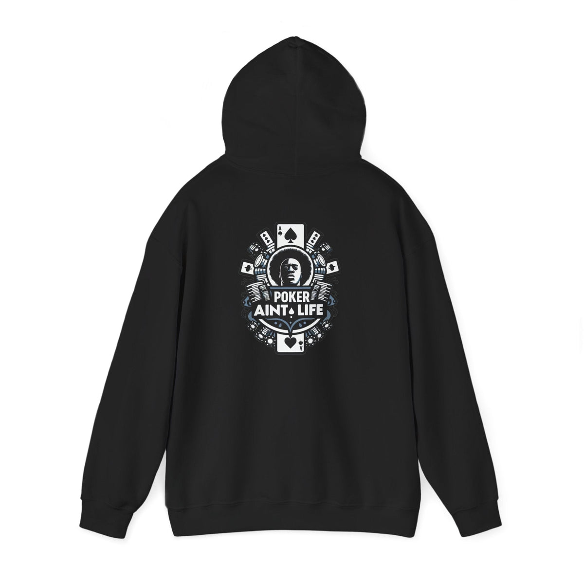 Copy of Mental Health & Responsible Gambling Hoodie, ’Poker Ain’t Life’ Graphic - Hoodie