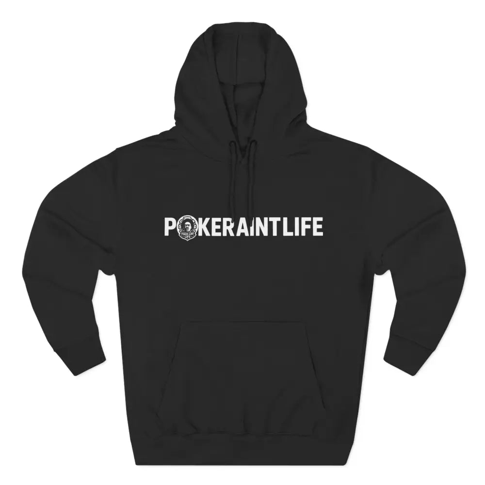 PokerAintLife Hoodie - XS / Black - Hoodie