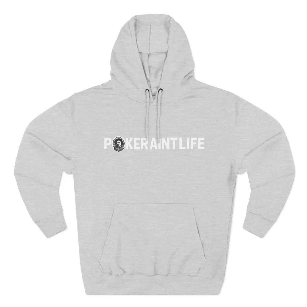 PokerAintLife Hoodie - XS / Heather Grey - Hoodie