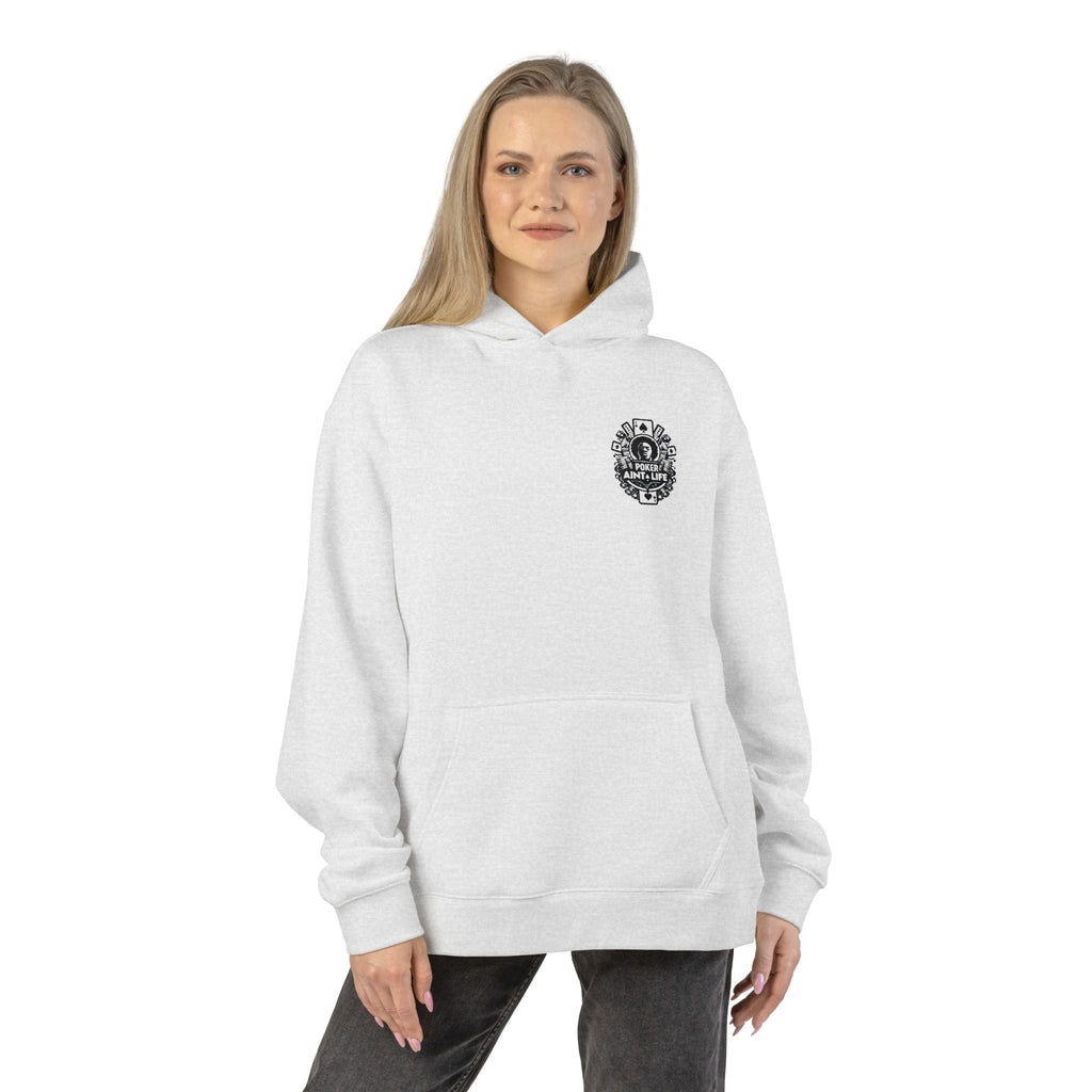 Poker Aint Life Minimal Logo Hoodie - Hoodie