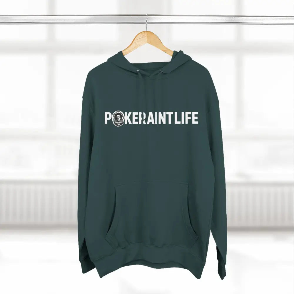 PokerAintLife Hoodie - Hoodie