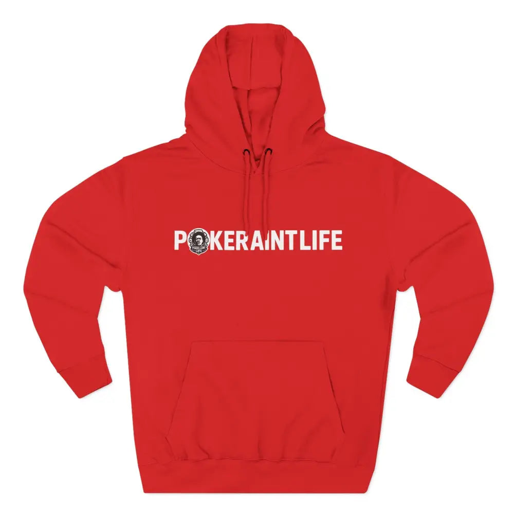 PokerAintLife Hoodie - S / Red - Hoodie