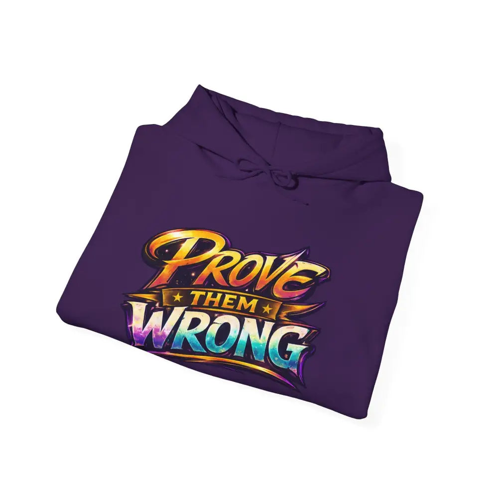 Purple hoodie with 'Prove Them Wrong' text on a white background