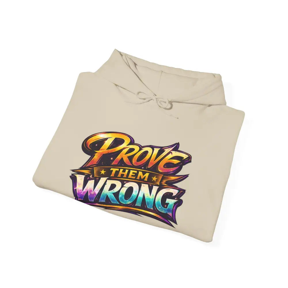 Beige hoodie with 'Prove Them Wrong' text in colorful design on a white background