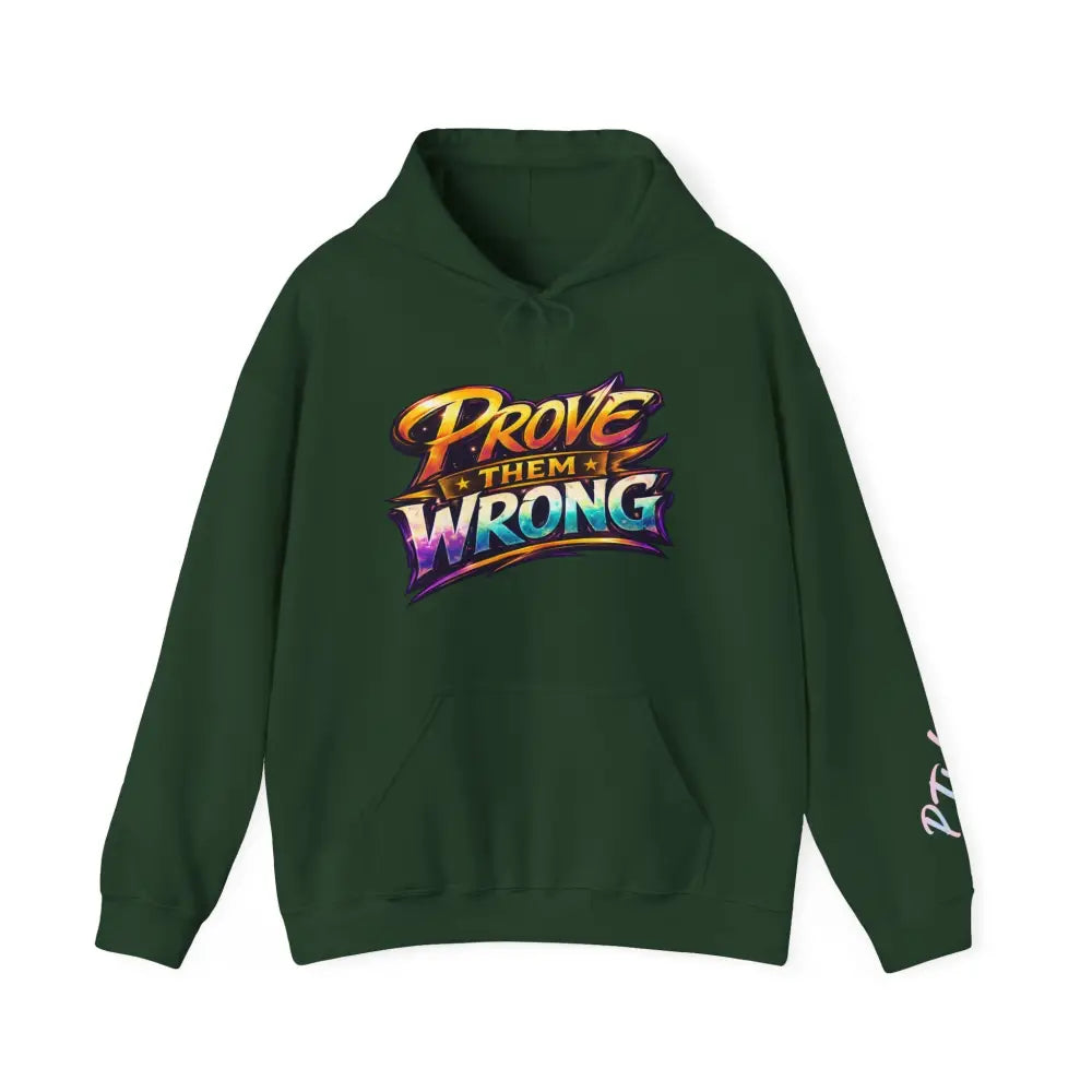 Green hoodie with 'Prove Them Wrong' text on a white background
