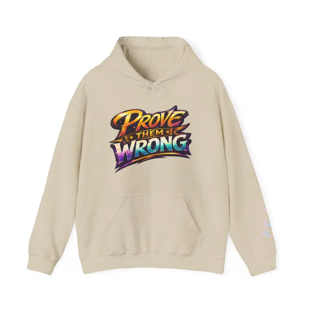 Beige hoodie with colorful 'Prove Them Wrong' text on a white background