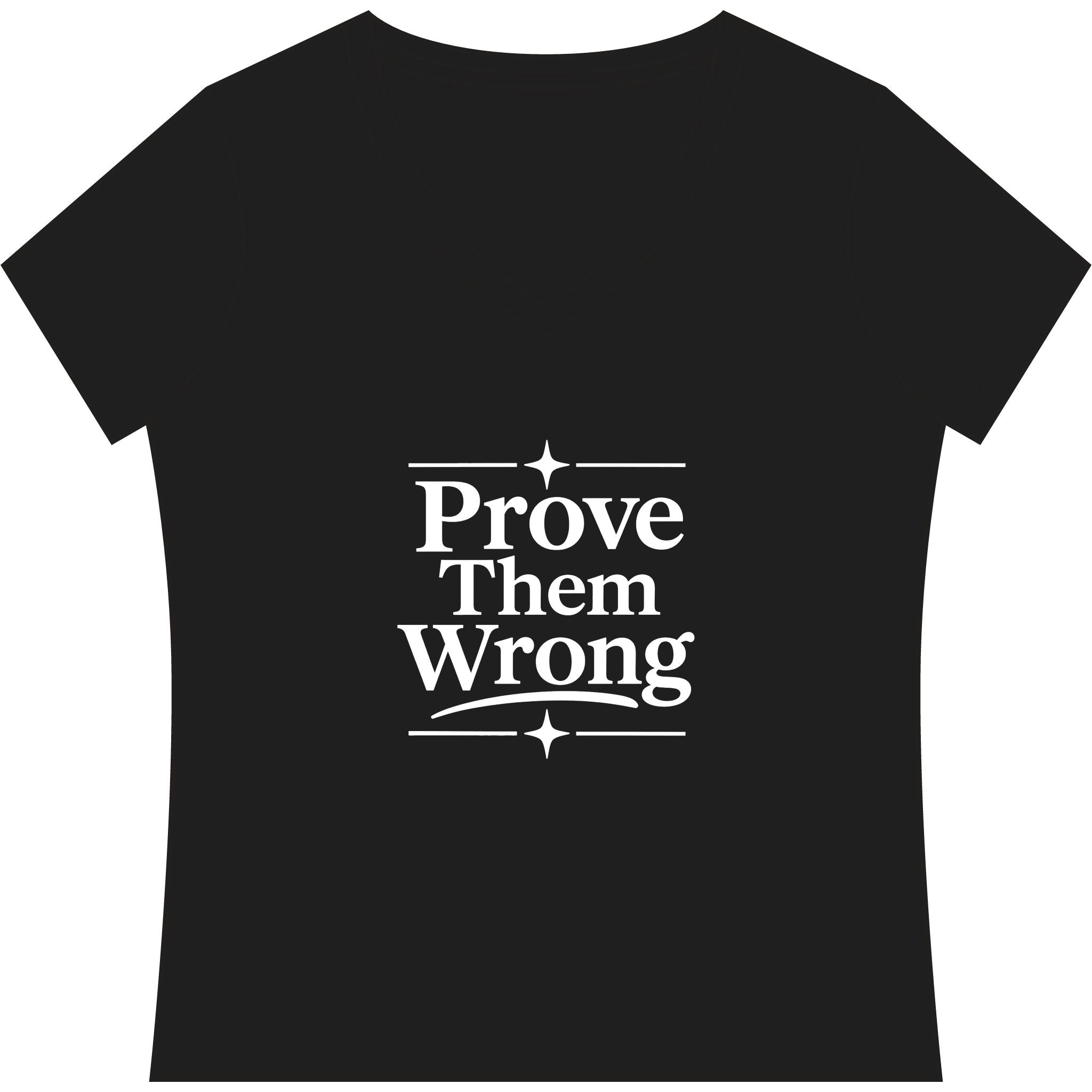 Prove Them Wrong V-Neck, Women’s Poker & Gambler T-Shirt - XXL / Black - V-neck