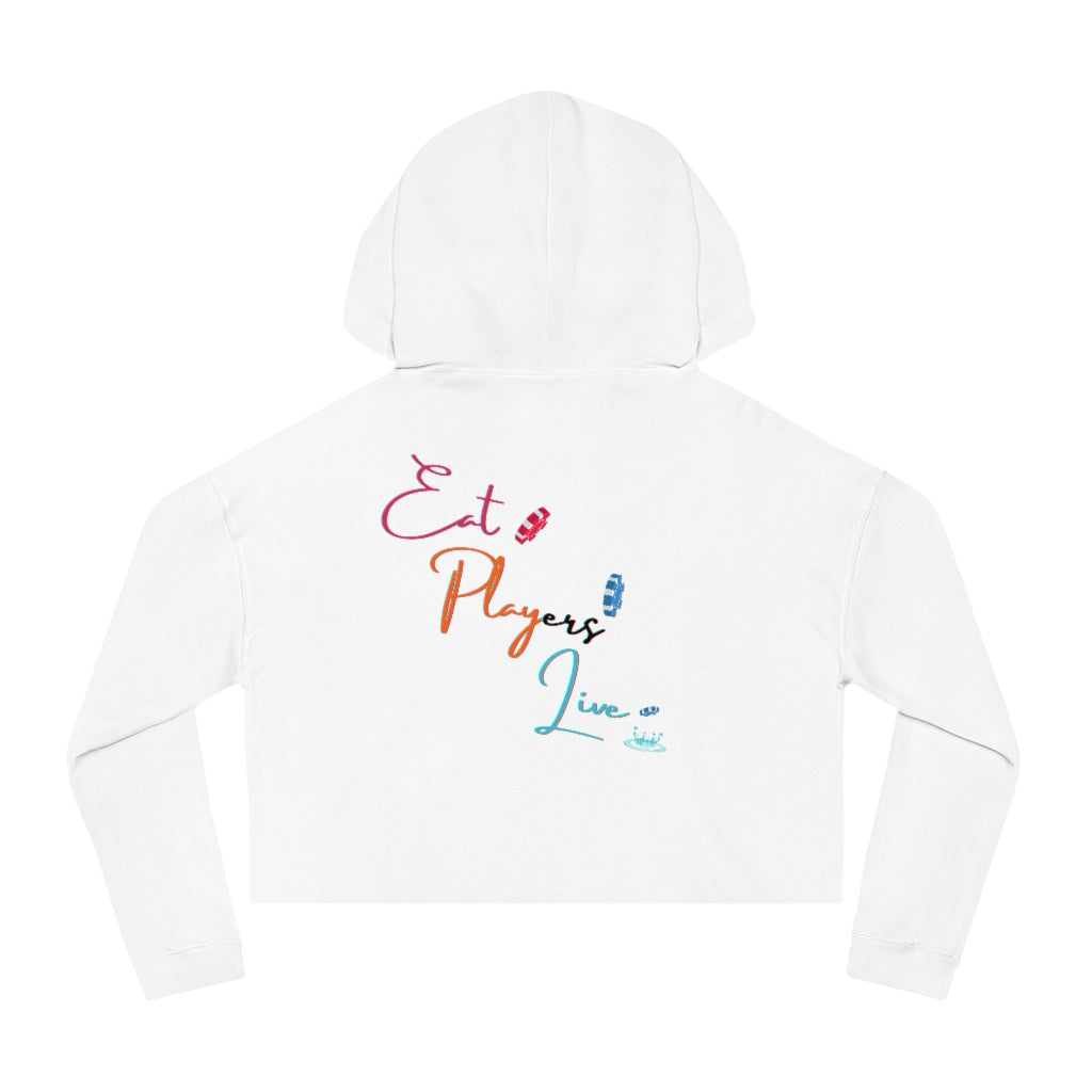 Back of the white cropped poker hoodie with the empowering phrase ‘Eat, Play, Live’ in bold, showcasing your passion for poker and life outside the table